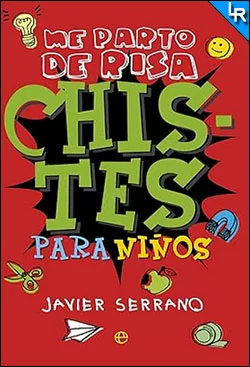 Chistes para niños de Javier Serrano