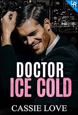 Doctor Ice Cold de Cassie Love