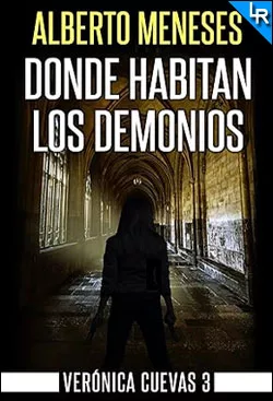 Donde habitan los demonios de Alberto Meneses