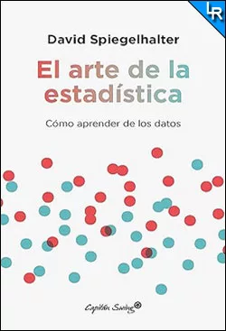 El arte de la estadística de David Spiegelhalter