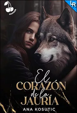 Descargar El corazón de la jauría de Ana Kosutic