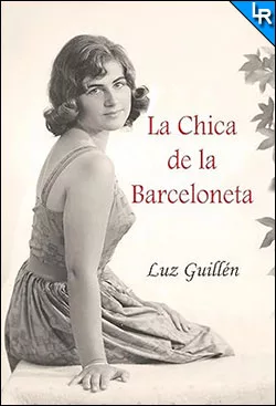 La chica de la Barceloneta de Luz Guillén