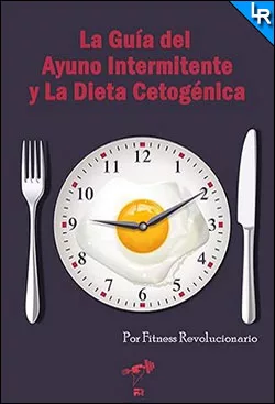 La guía del ayuno intermitente y la dieta cetogénica de Marcos Vazquez