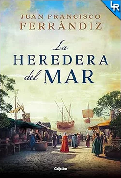 La heredera del mar de Juan Francisco Ferrándiz