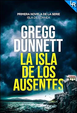 La isla de los ausentes de Gregg Dunnett