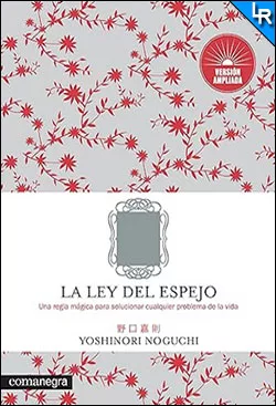 La ley del espejo de Yoshinori Noguchi