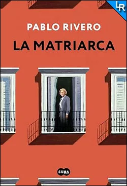 La matriarca de Pablo Rivero