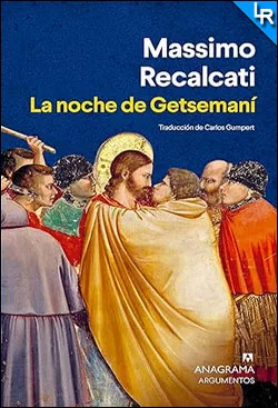 La noche de Getsemaní de Massimo Recalcati