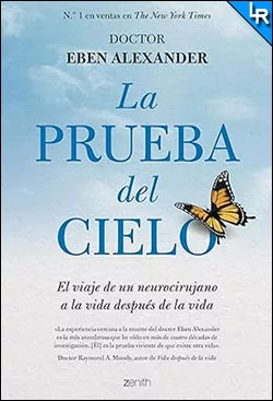 La prueba del cielo de Eben Alexander