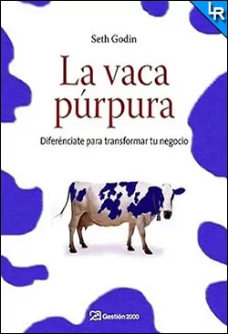 La vaca púrpura de Seth Godin