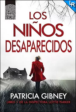 Los niños desaparecidos de Patricia Gibney