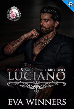 Luciano (Bellas & Mafiosos nº 1) de Eva Winners