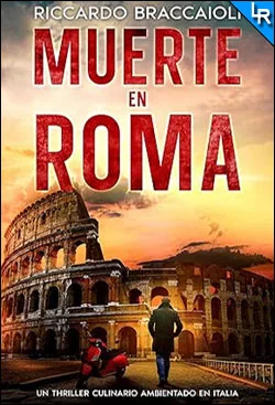 Muerte en Roma de Riccardo Braccaioli