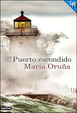 Puerto escondido de María Oruña