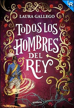 Todos los hombres del rey de Laura Gallego