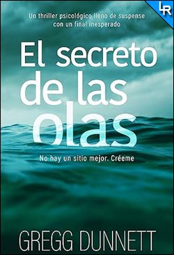 El secreto de las olas de Gregg Dunnett