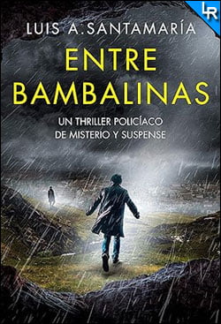 Entre bambalinas de Luis A. Santamaría