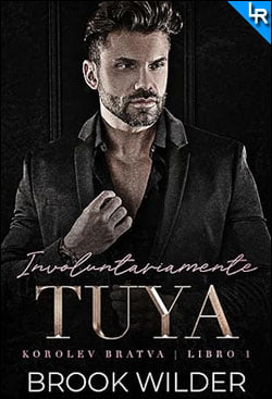 Involuntariamente tuya de Brook Wilder