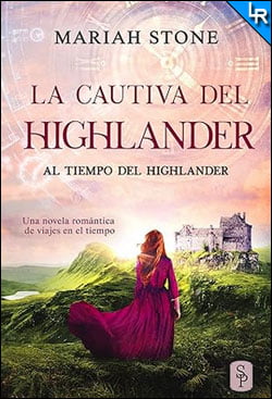 La cautiva del highlander de Mariah Stone