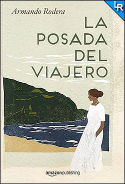 La posada del viajero de Armando Rodera