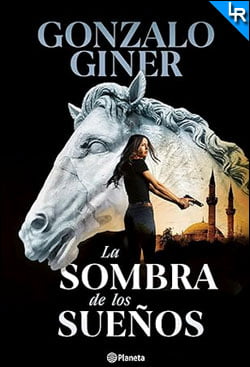 La sombra de los sueños de Gonzalo Giner