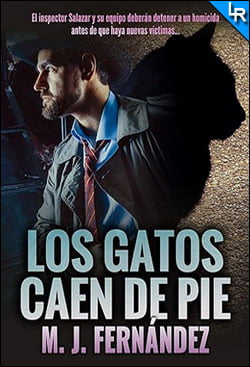 Los gatos caen de pie de M.J. Fernández