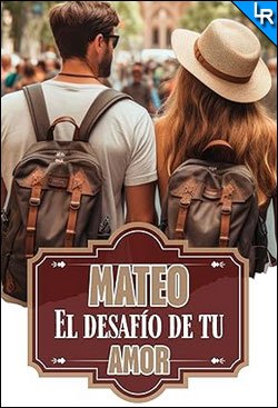 Mateo. El desafío de tu amor de Ariadna Baker