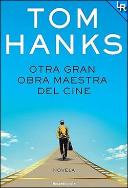 Otra gran obra maestra del cine de Tom Hanks