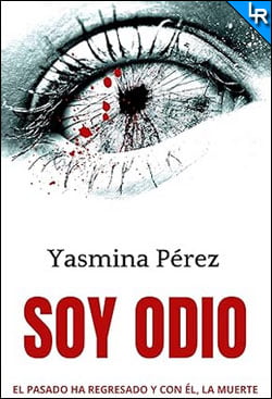 Soy odio de Yasmina Pérez