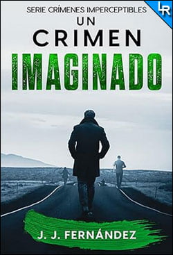 Un crimen imaginado de J. J. Fernández