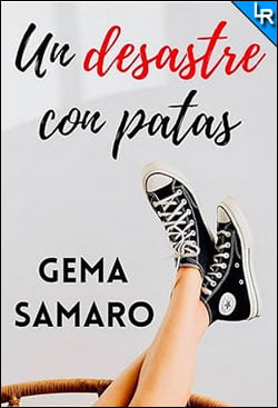 Un desastre con patas de Gema Samaro