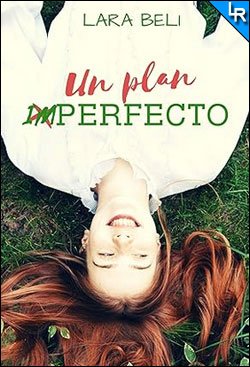 Un plan imperfecto de Lara Beli