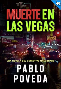 Muerte en Las Vegas de Pablo Poveda