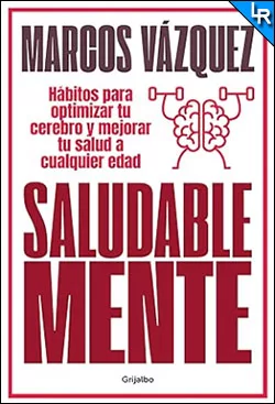 Saludable mente de Marcos Vázquez